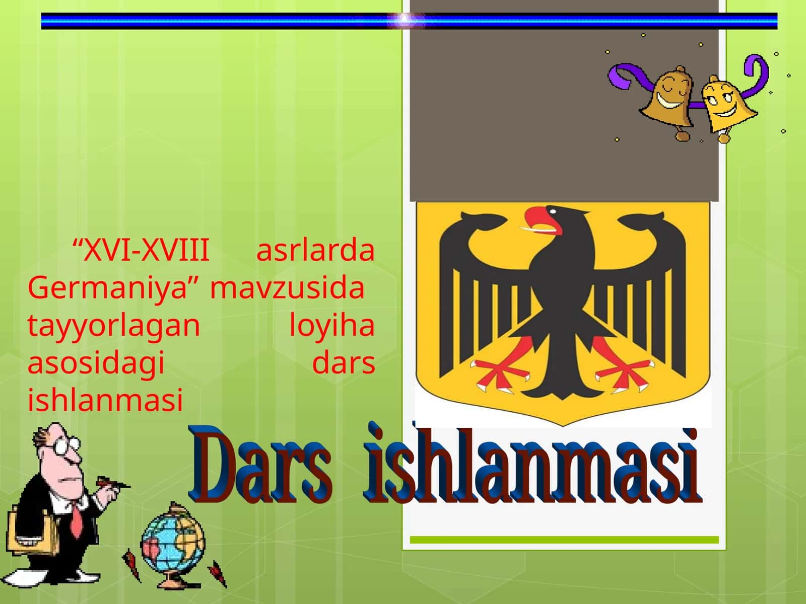XVI-XVIII asrlarda Germaniya Dars Ishlanmasi