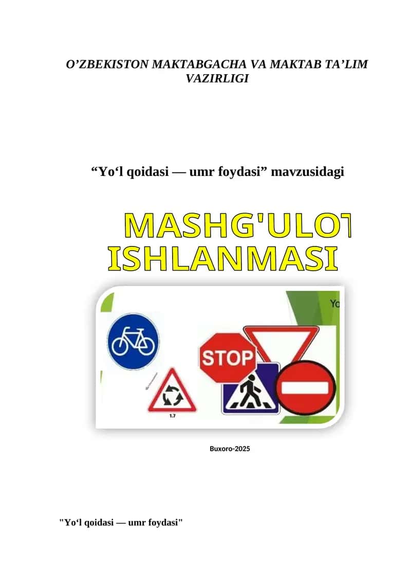 "Yo‘l qoidasi — umr foydasi" MASHG'ULOT ISHLANMASI