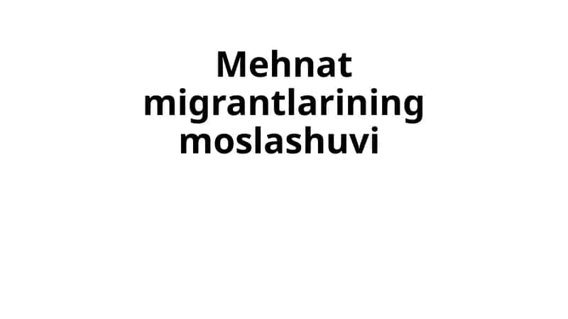 Mehnatmigrantlarining moslashuvi