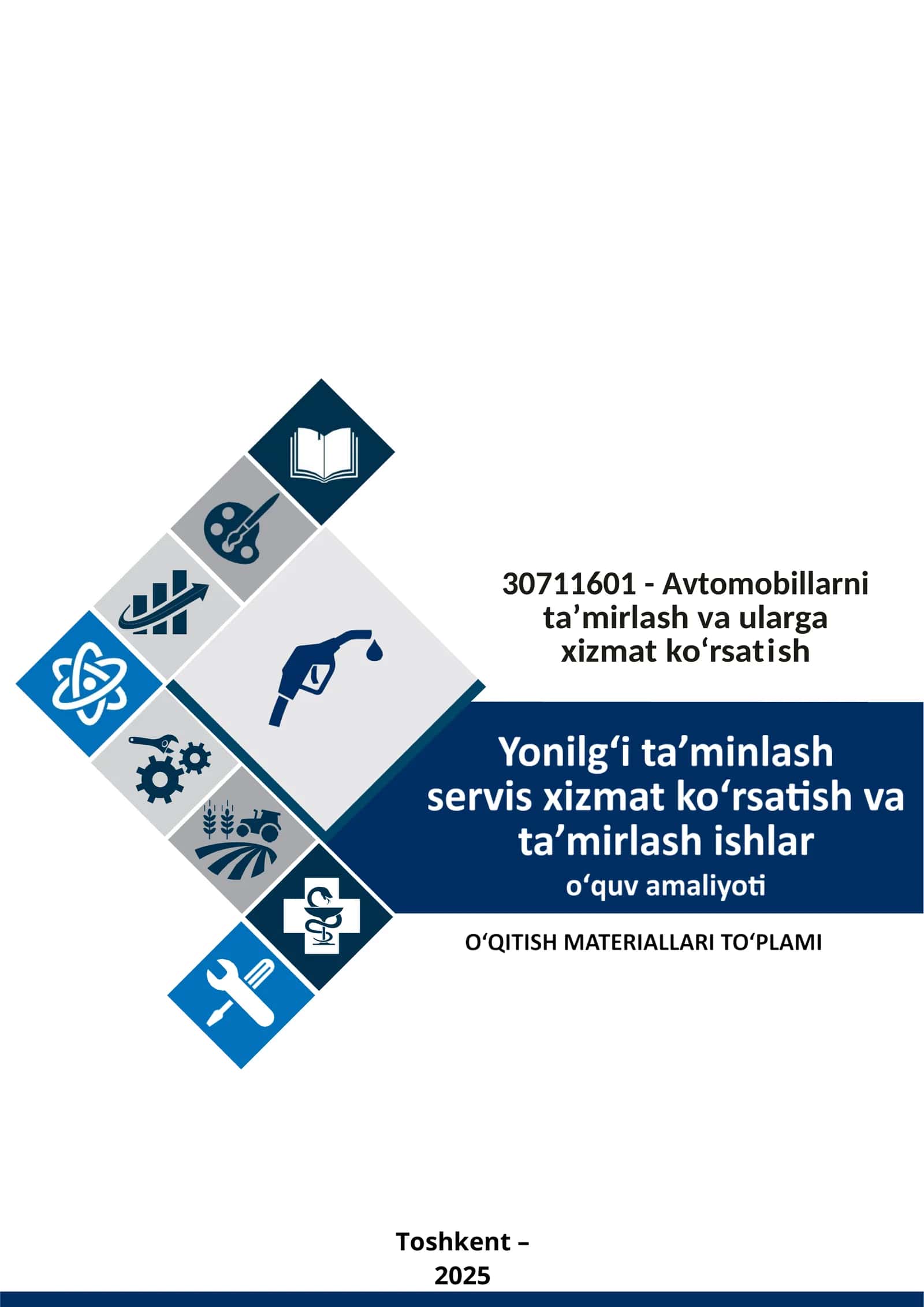 Yonilg‘i ta'minlash servis xizmat ko‘rsatish va ta’mirlash ishlari o‘quv amaliyotidan