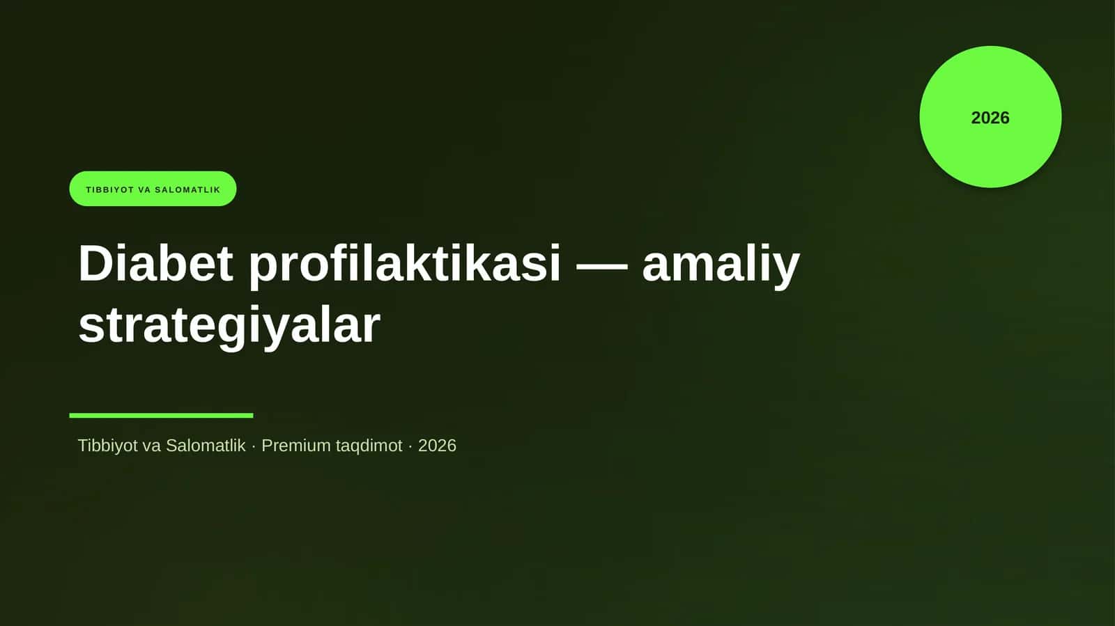 Diabet profilaktikasi — amaliy strategiyalar