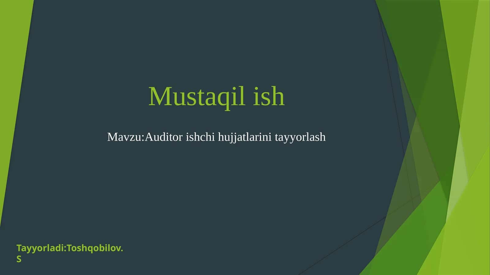 Auditorlik ishchi hujjatlari