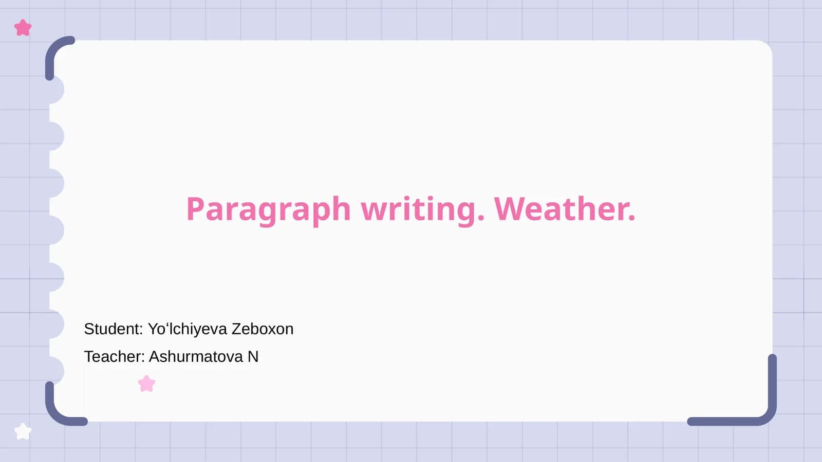 Paragraph writing. Weather