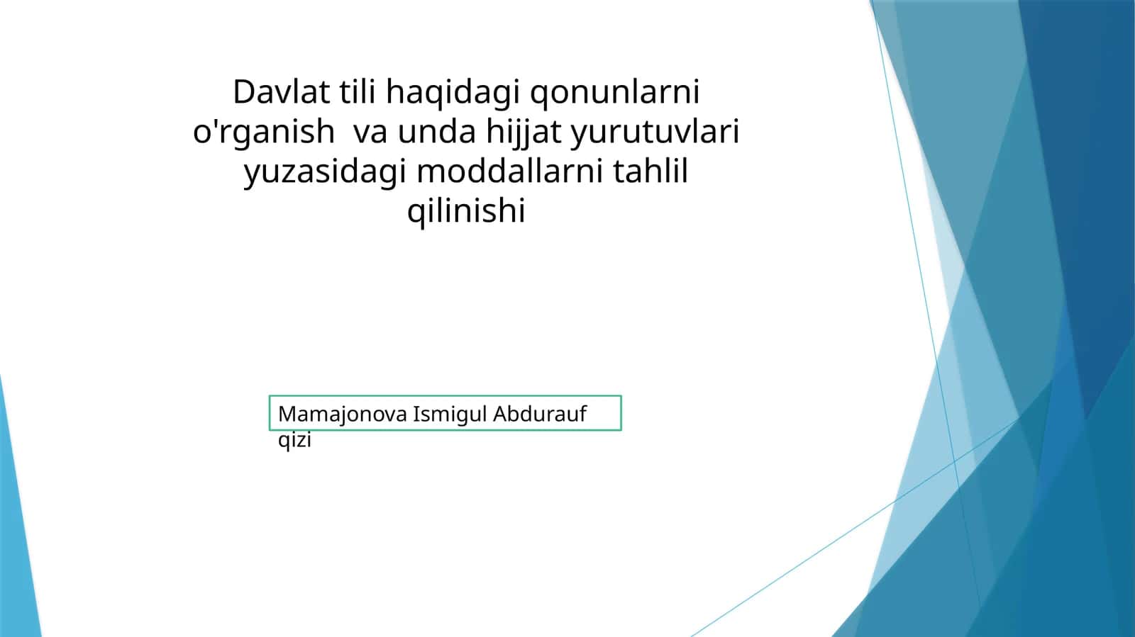 Davlattili haqidagi qonunlarni o'rganish va uningdagi jjat yurutuvlari yuzasida moddalar tahlili