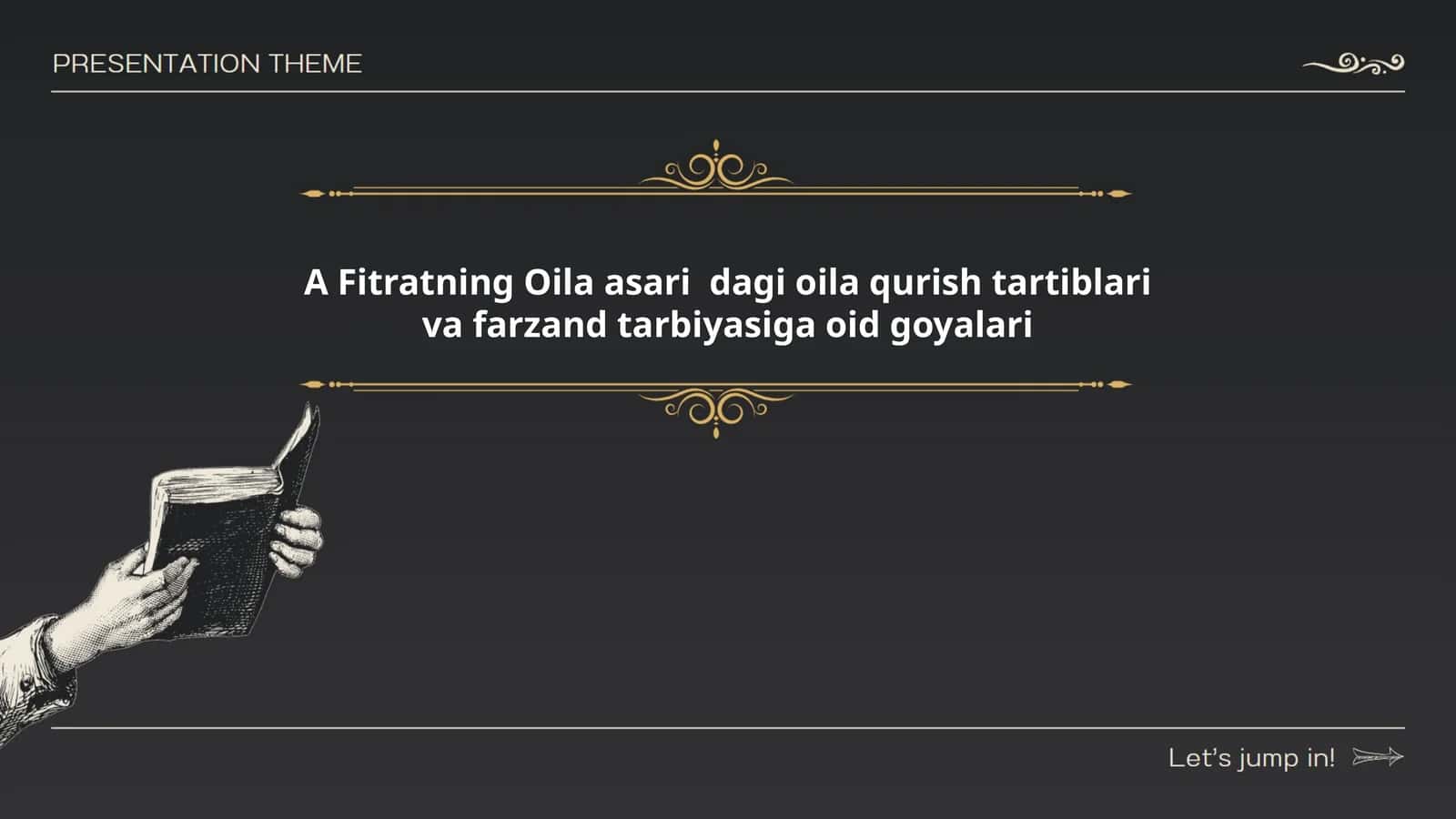 A Fitratning Oila asari dagi oila qurish tartiblari va farzand tarbiyasiga oid goyalari