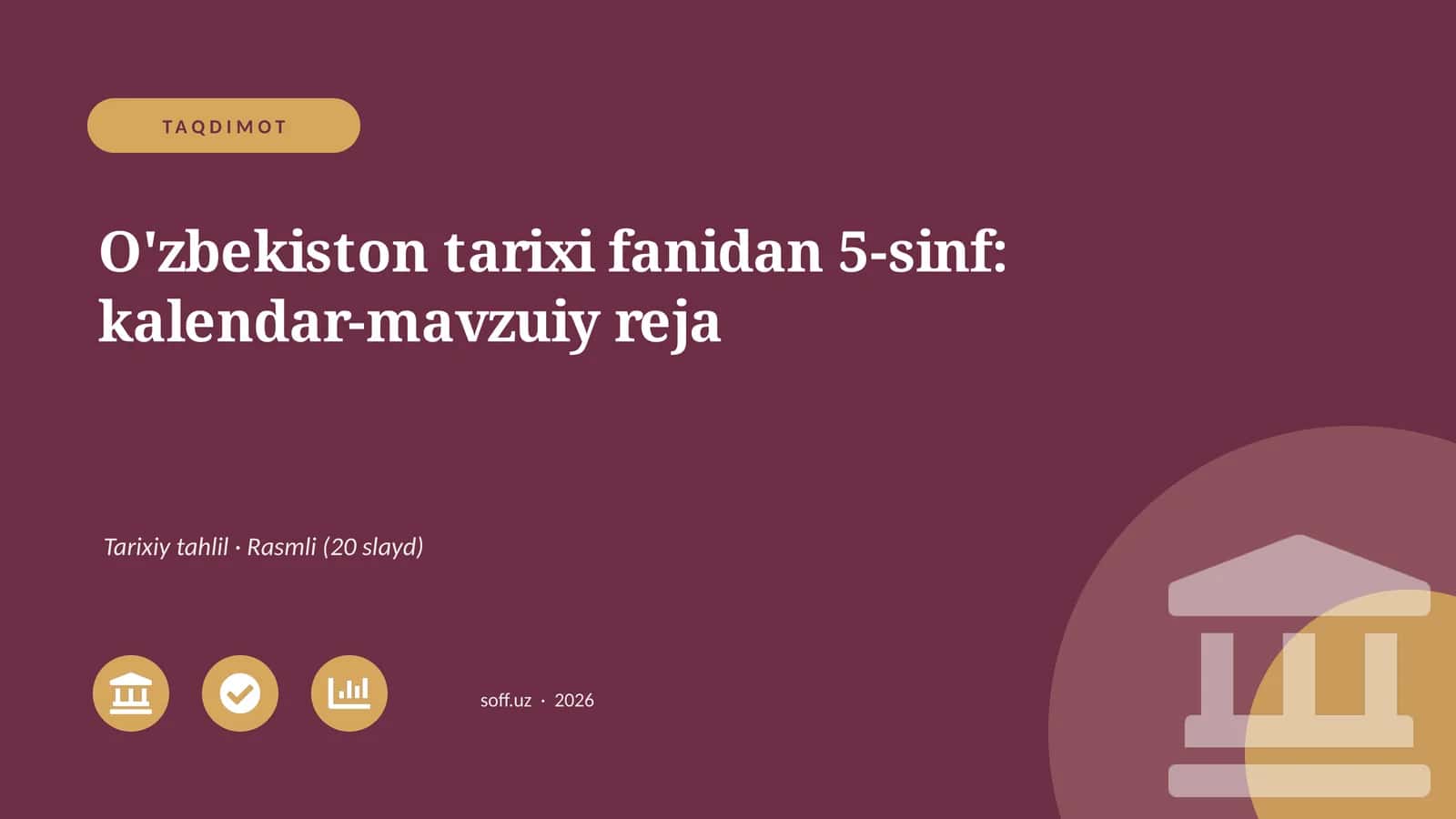 O'zbekiston tarixi fanidan 5-sinf: kalendar-mavzuiy reja