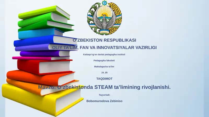Oʻzbekistonda STEAM taʼlimining rivojlanishi