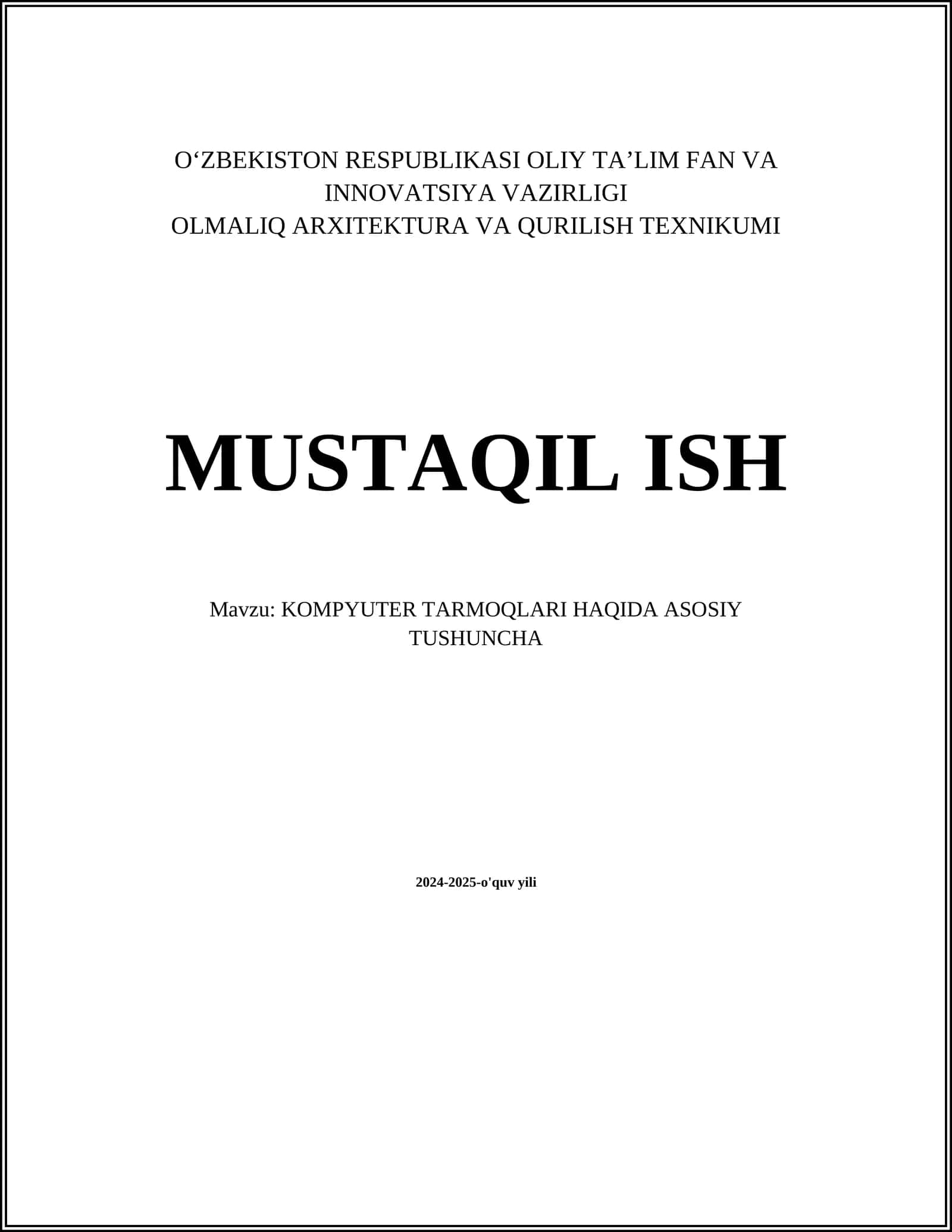 KOMPYUTER TARMOQLARI HAQIDA ASOSIY TUSHUNCHA