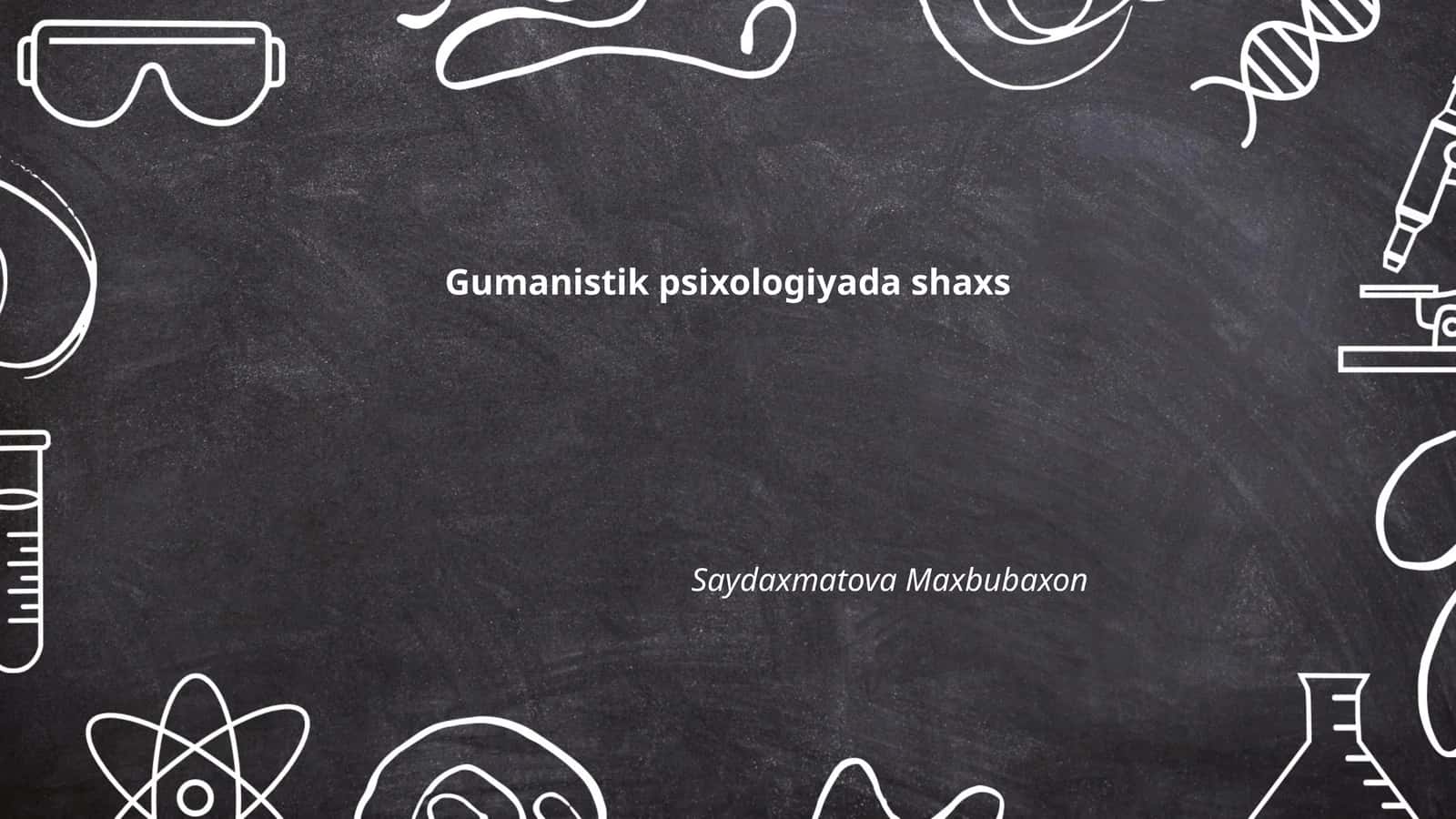 Gumanistik psixologiyada shaxs