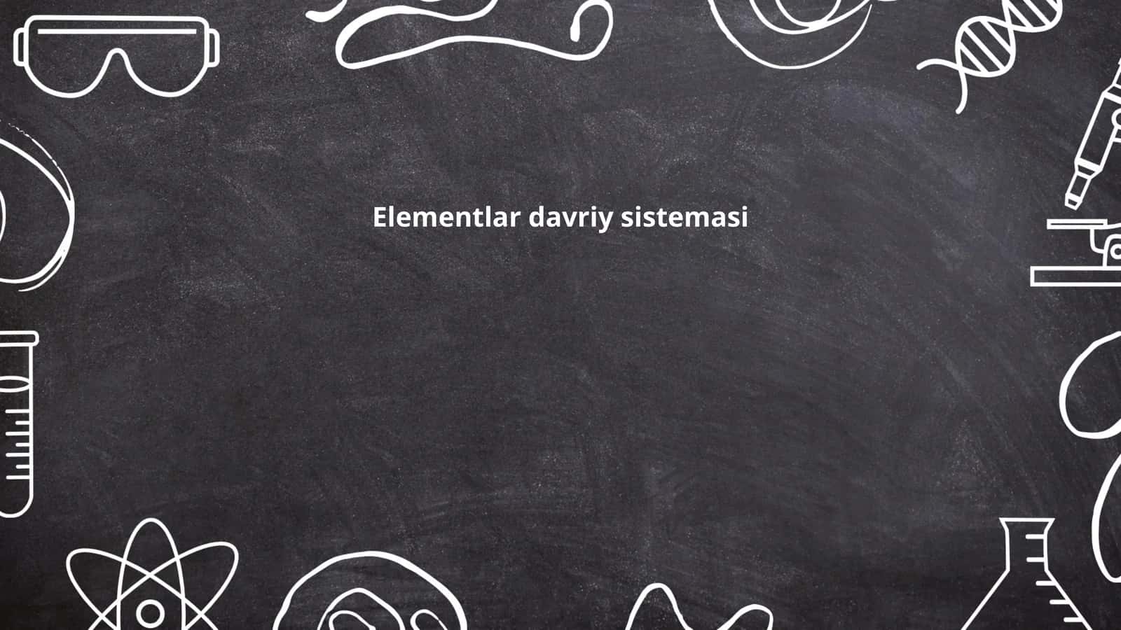 Elementlar davriy sistemasi