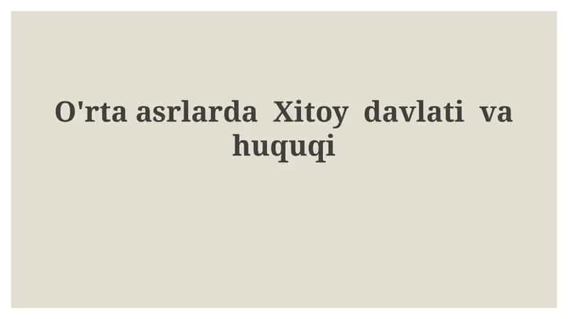 O'rta asrlarda Xitoy davlati va huquqi