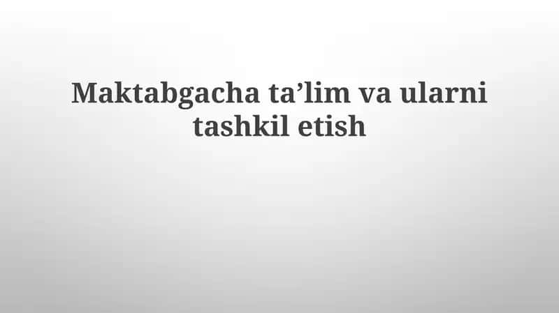 Maktabgachataʼlimvaularnitashkiletish