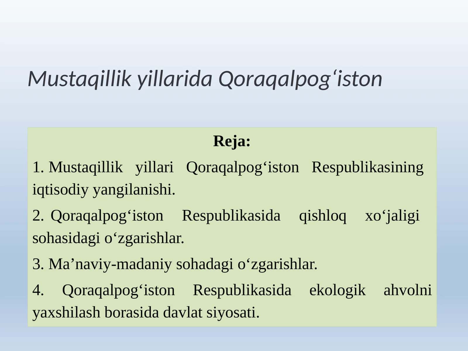 Mustaqillik yillarida Qoraqalpogʻiston