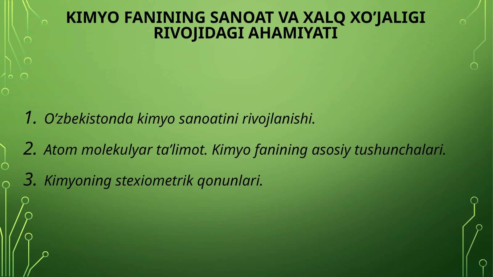 Kimyo fanining sanoat va xalq xoʻjaligi rivojida ahamiyati