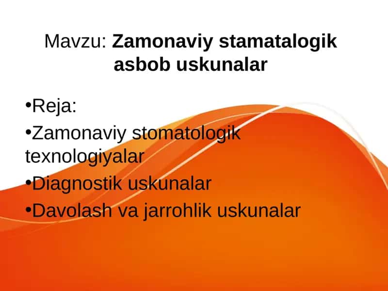 Zamonaviy stamatalogik asbob uskunalar