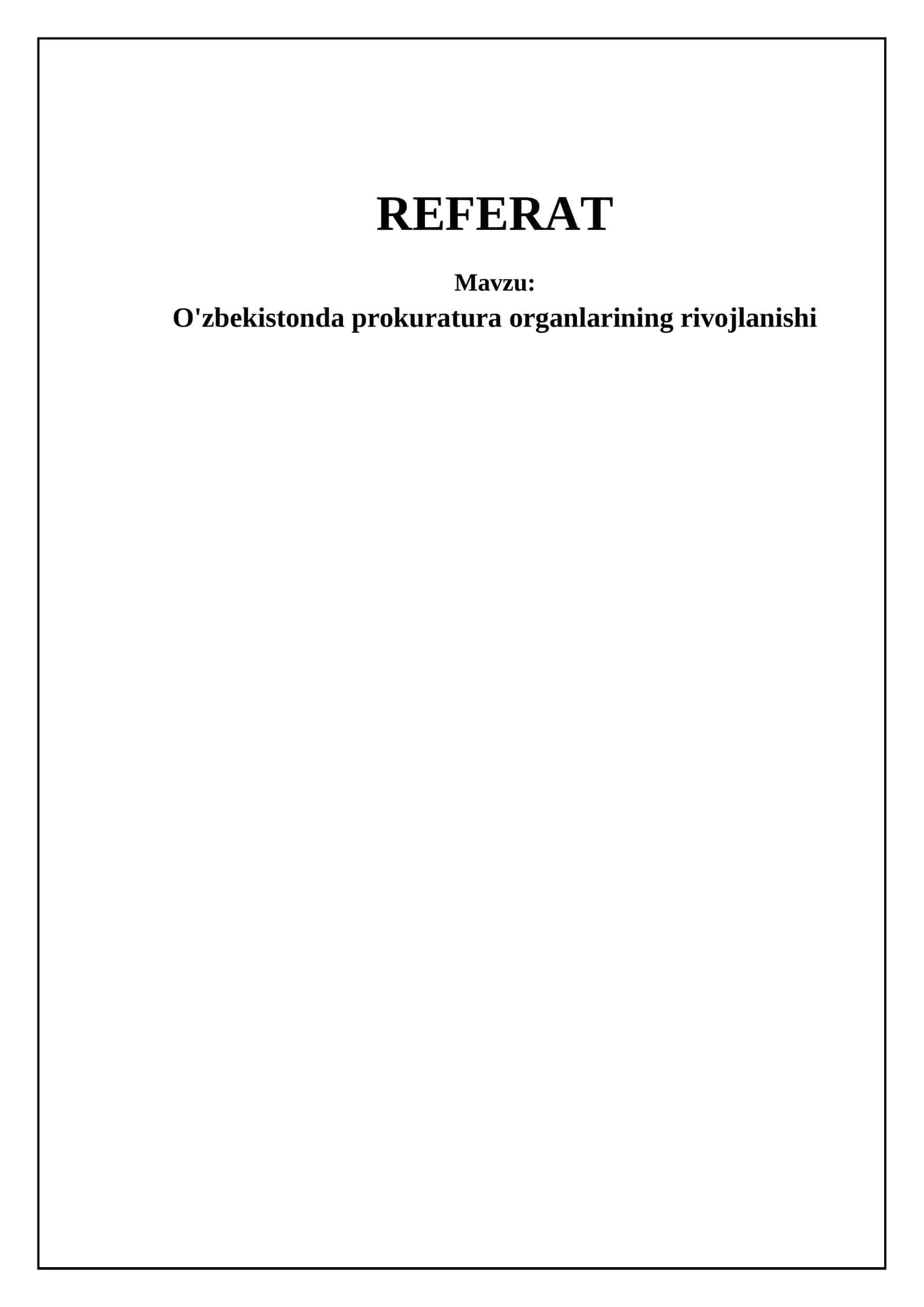 O'zbekistonda prokuratura organlarining rivojlanishi