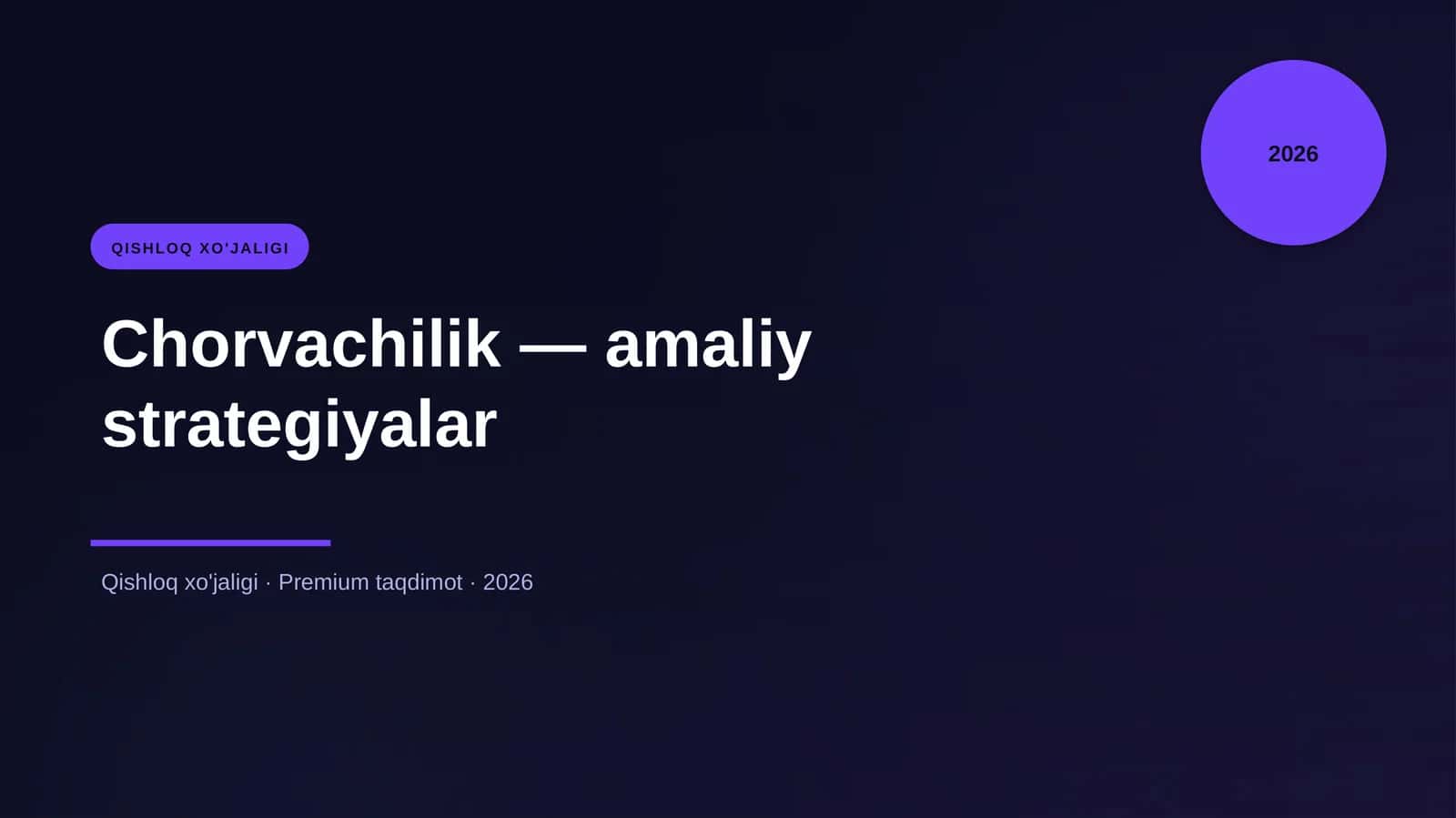 Chorvachilik — amaliy strategiyalar