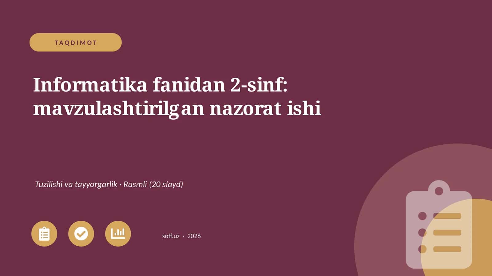 Informatika fanidan 2-sinf: mavzulashtirilgan nazorat ishi