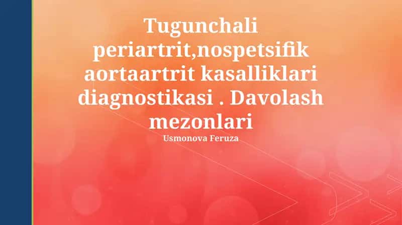 Tugunchali periartrit, nospetsifik aortaartrit kasalliklari diagnostikasi