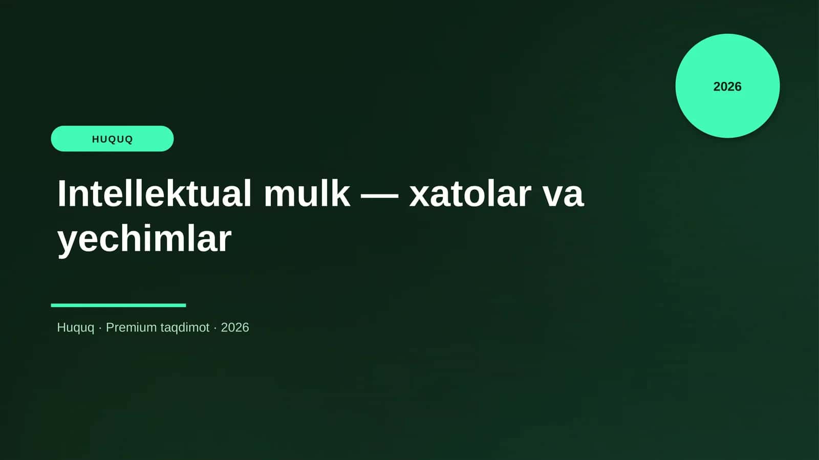 Intellektual mulk — xatolar va yechimlar