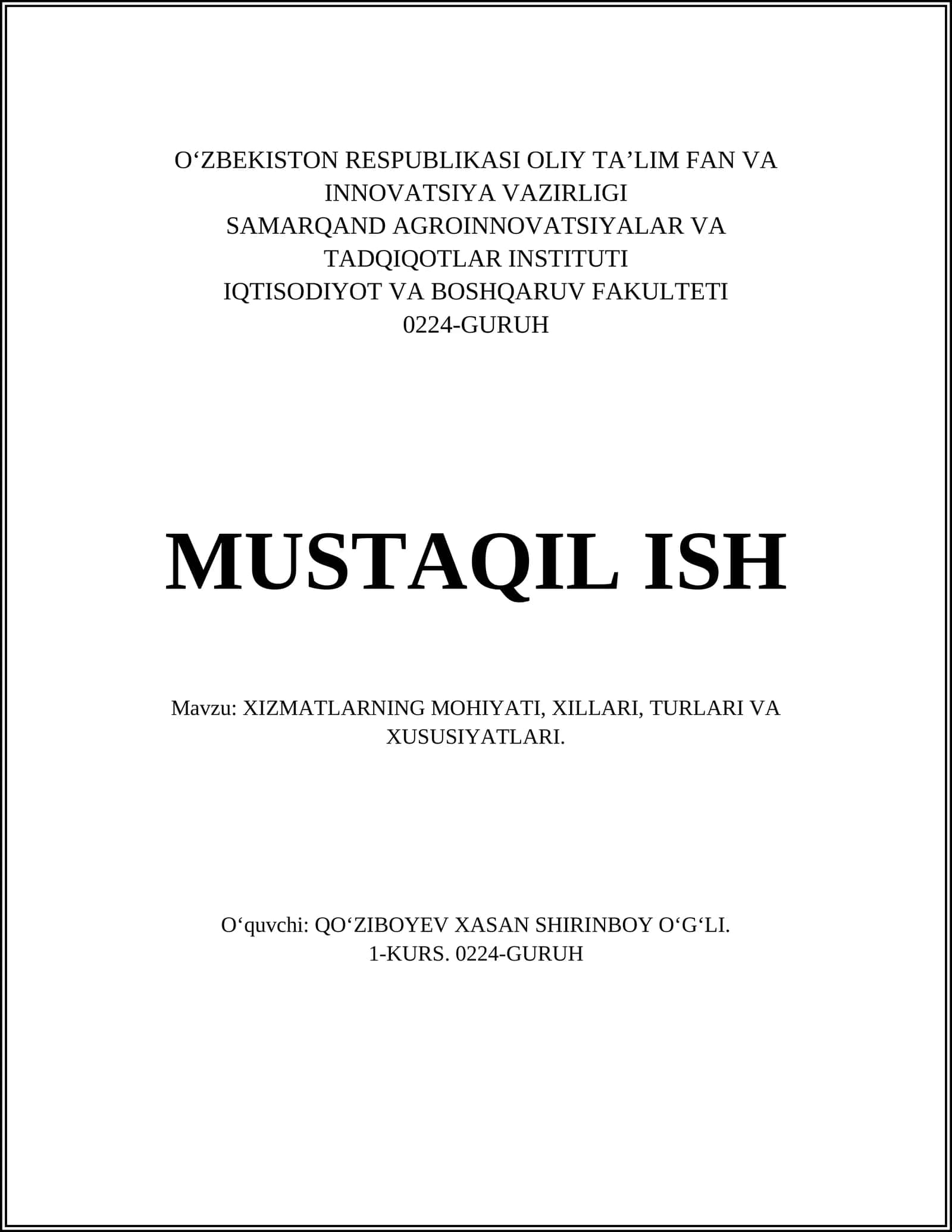XIZMATLARNING MOHIYATI, XILLARI, TURLARI VA XUSUSIYATLARI