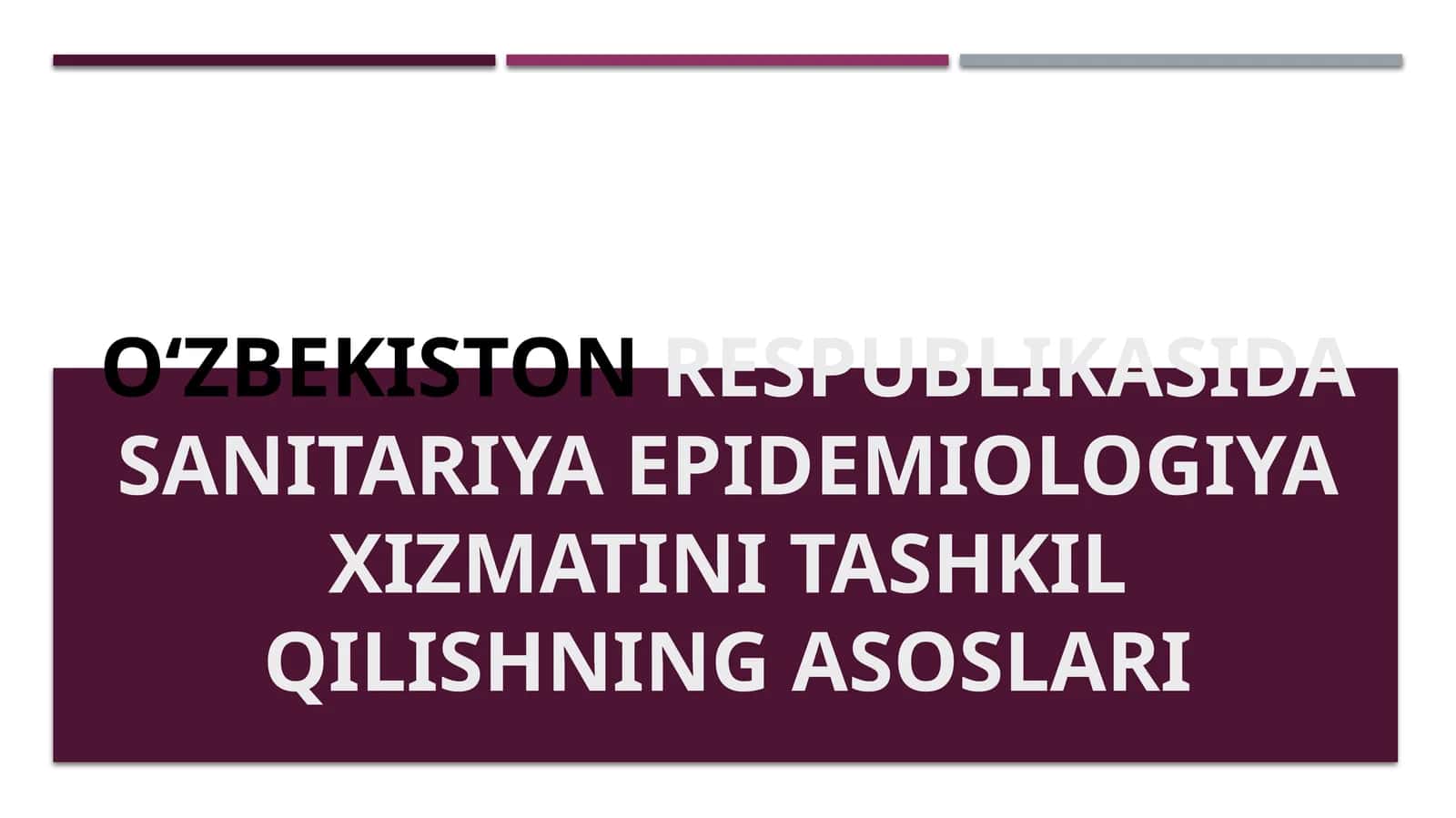 Sanitariya epidemiologiya xizmatini tashkil qilishning asoslari