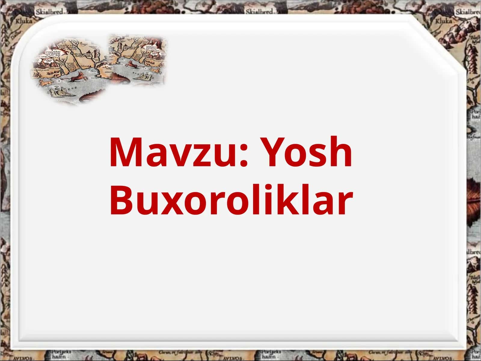 Yosh Buxoroliklar mavzusida taqdimot ishi 1