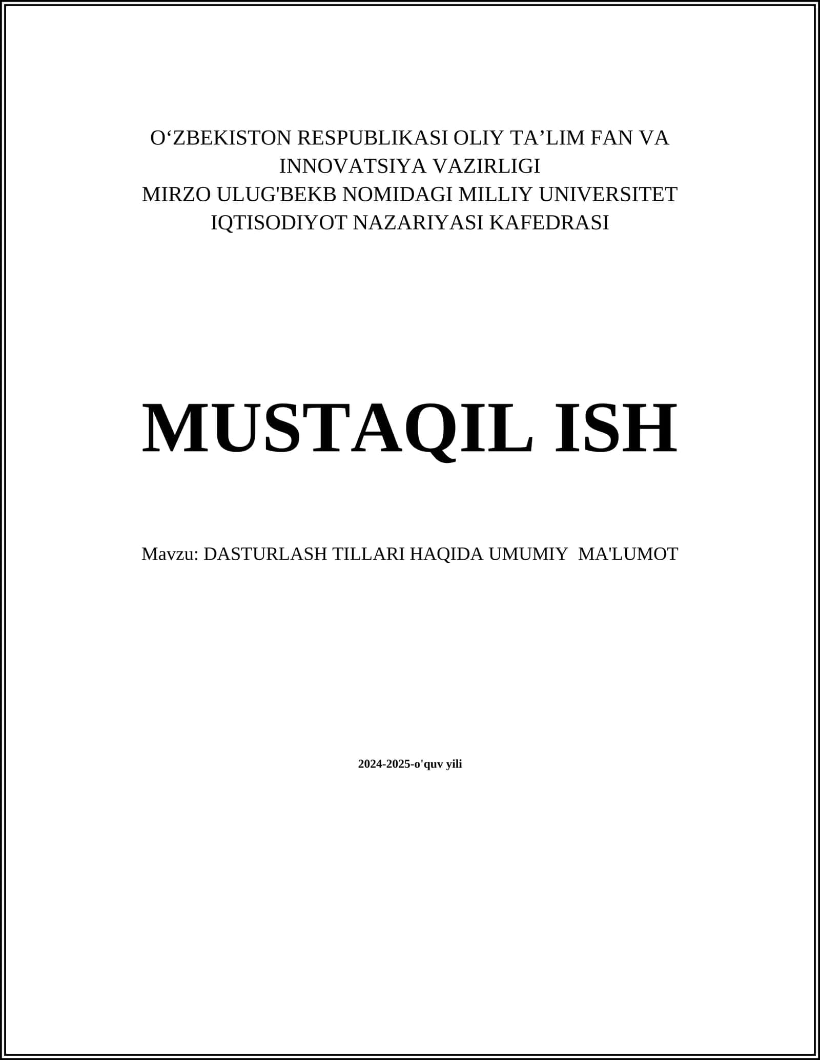 DASTURLASH TILLARI HAQIDA UMUMIY MA'LUMOT