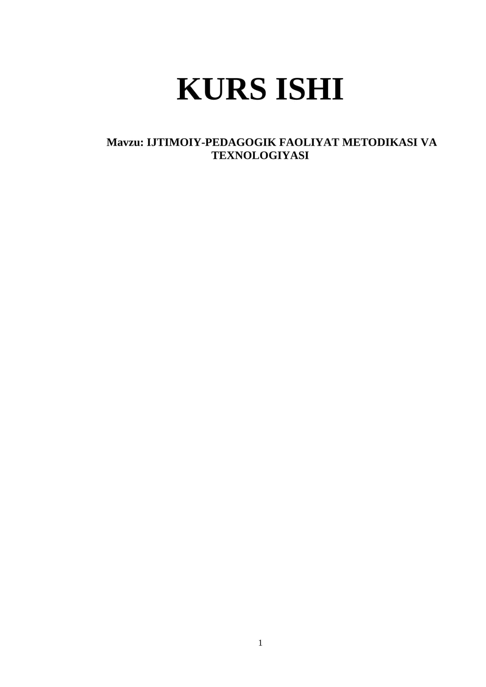 IJTIMOIY-PEDAGOGIK FAOLIYAT METODIKASI VA TEXNOLOGIYASI