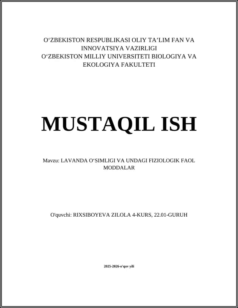 LAVANDA OʻSIMLIGI VA UNDAGI FIZIOLOGIK FAOL MODDALAR