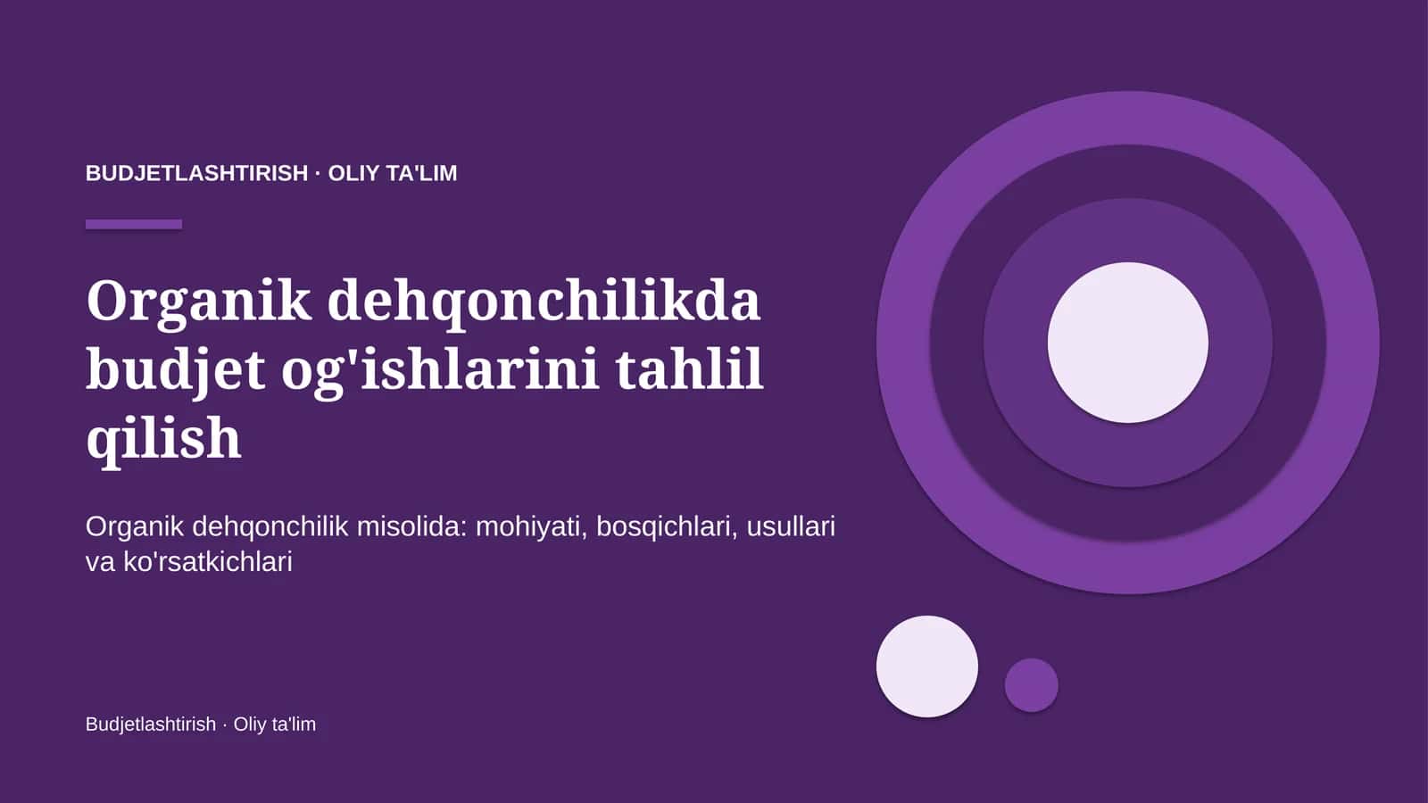 organik dehqonchilikda budjet og'ishlarini tahlil qilish 4698