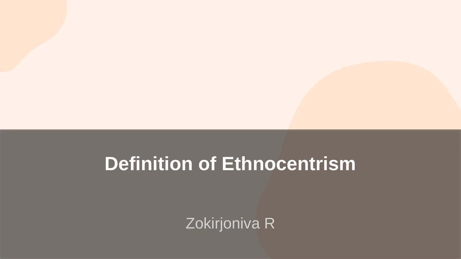 Ethnocentrism