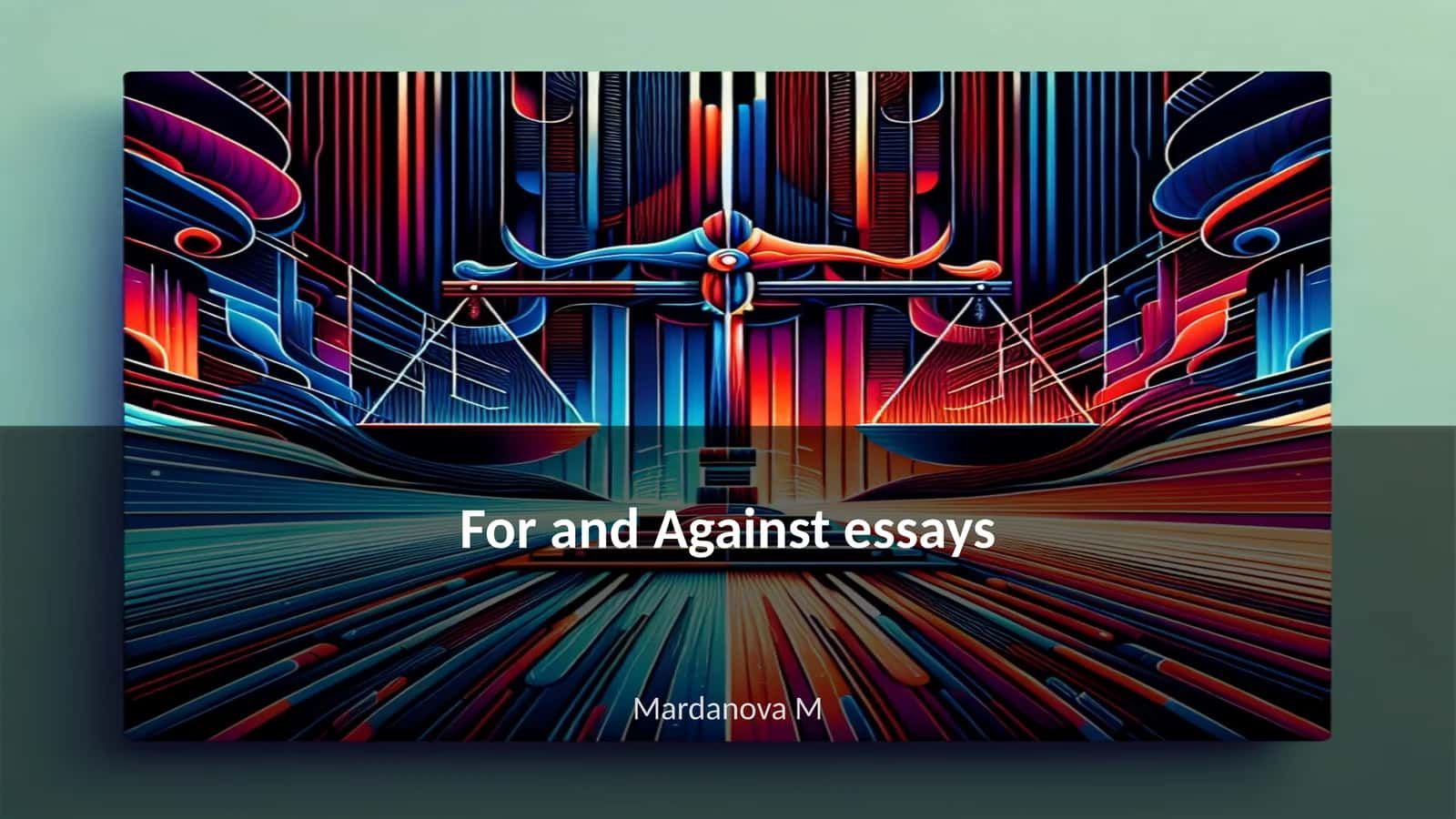 For and Against essays