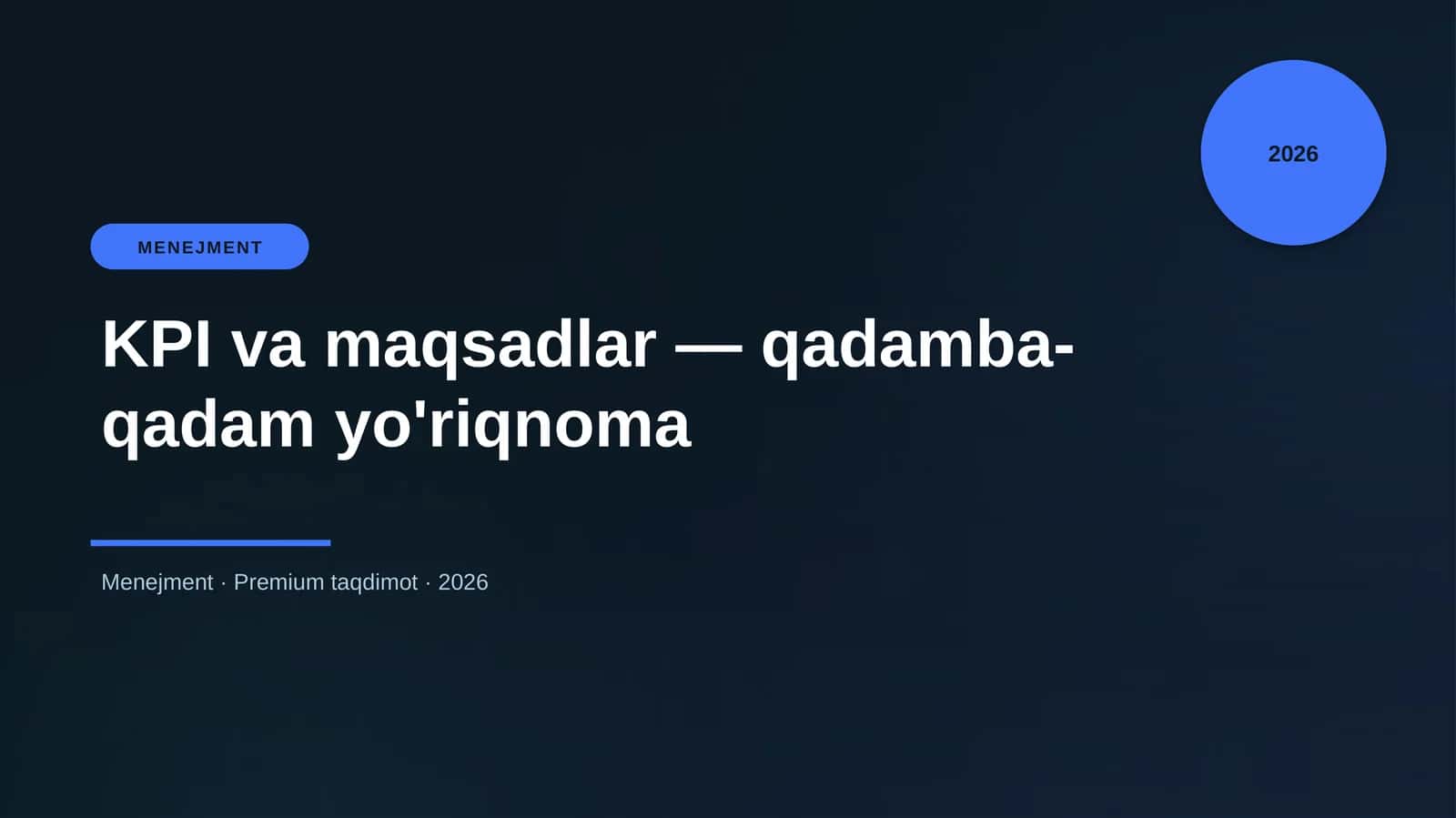 KPI va maqsadlar — qadamba-qadam yo'riqnoma