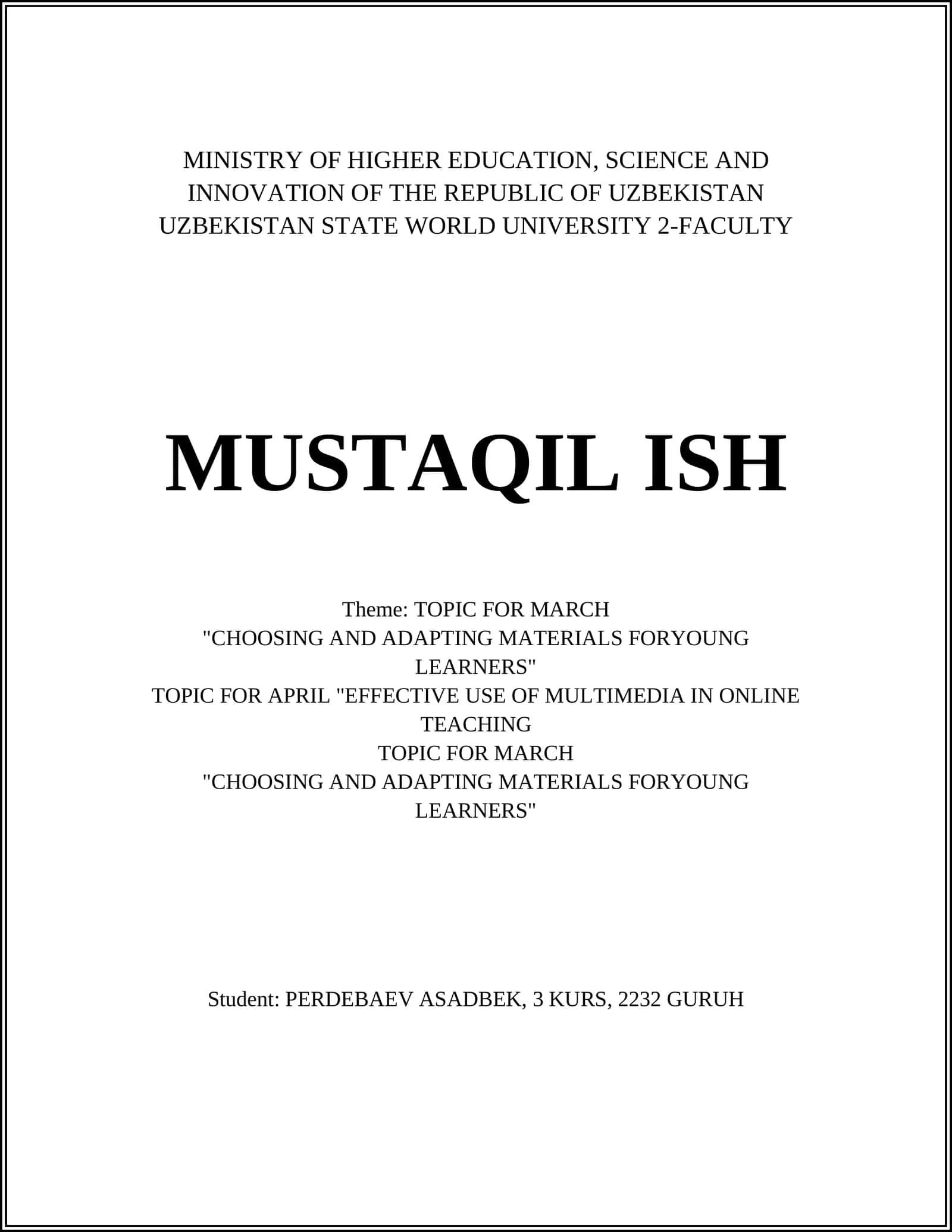 TOPIC FOR MARCH "CHOOSING AND ADAPTING MATERIALS FORYOUNG LEARNERS"