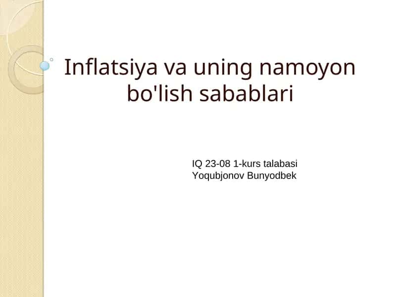 Inflatsiya va uning namoyon bo'lish sabablari