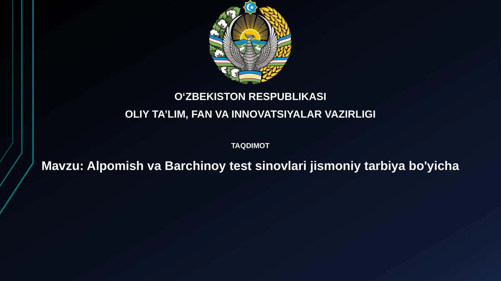 Alpomish va Barchinoy test sinovlari jismoniy tarbiya bo'yicha