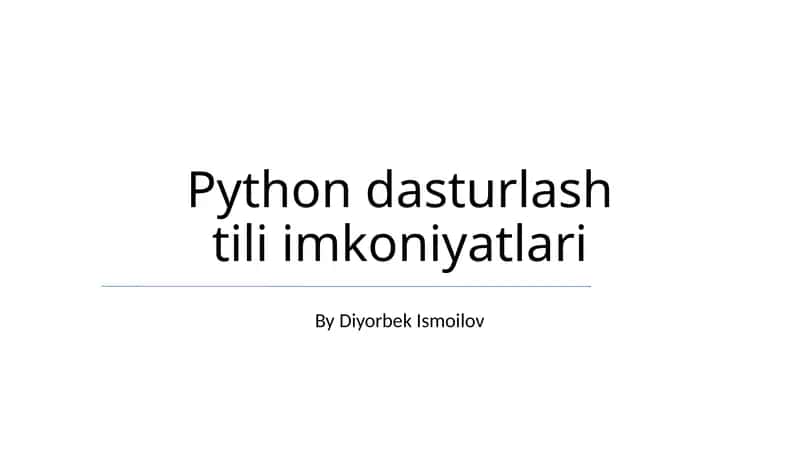 Python dasturlash tili imkoniyatlari