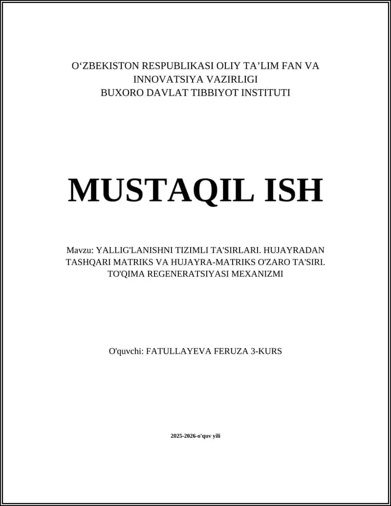 YALLIG'LANISHNI TIZIMLI TA'SIRLARI. HUJAYRADAN TASHQARI MATRIKS VA HUJAYRA-MATRIKS O'ZARO TA'SIRI. TO'QIMA REGENERATSIYASI MEXANIZMI