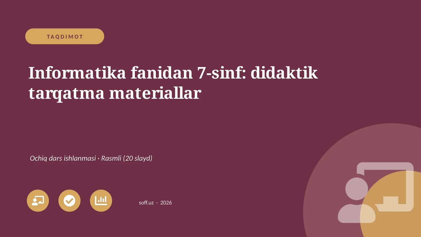 Informatika fanidan 7-sinf: didaktik tarqatma materiallar