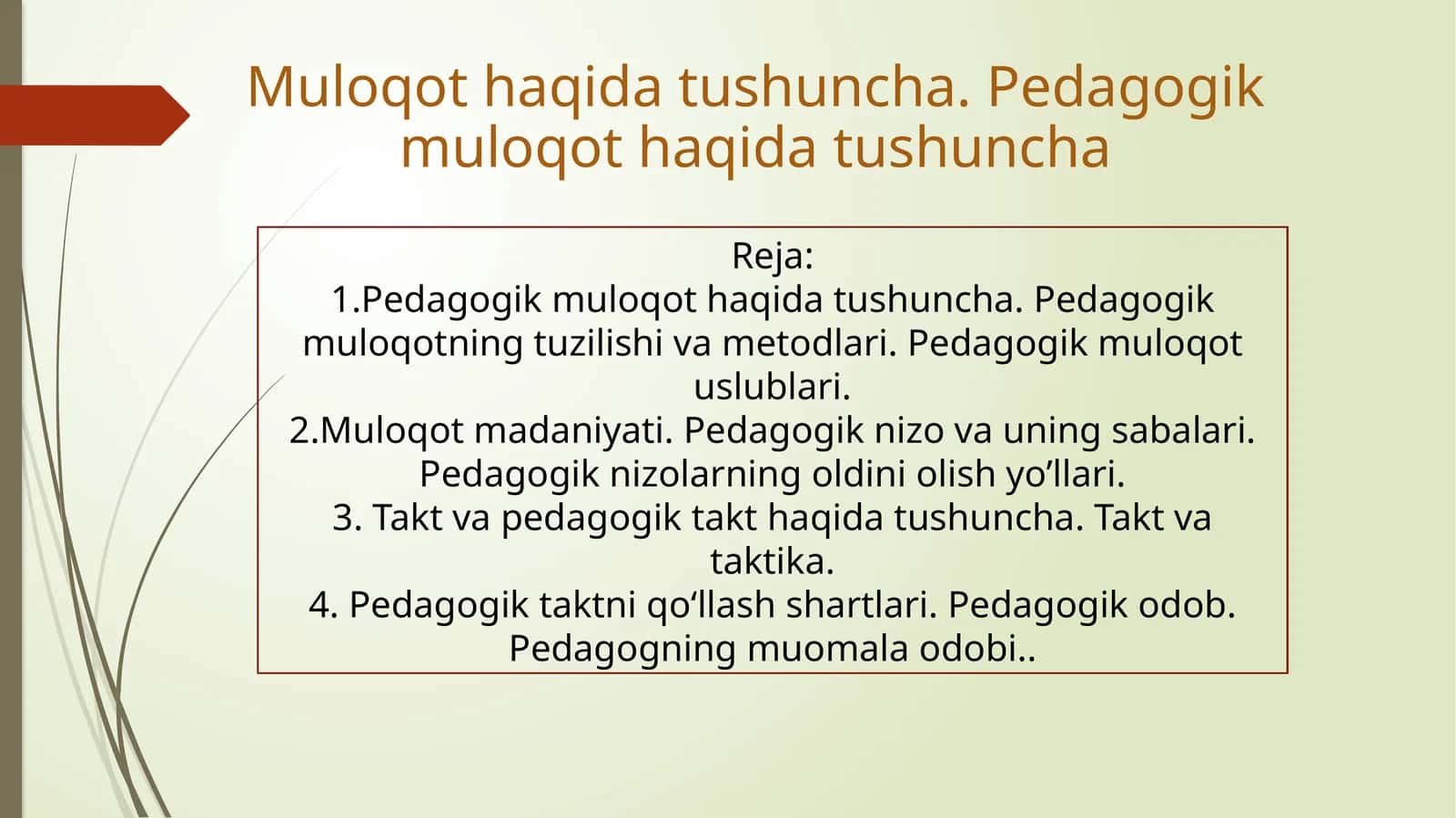 Muloqot haqida tushuncha. Pedagogik muloqot haqida tushuncha
