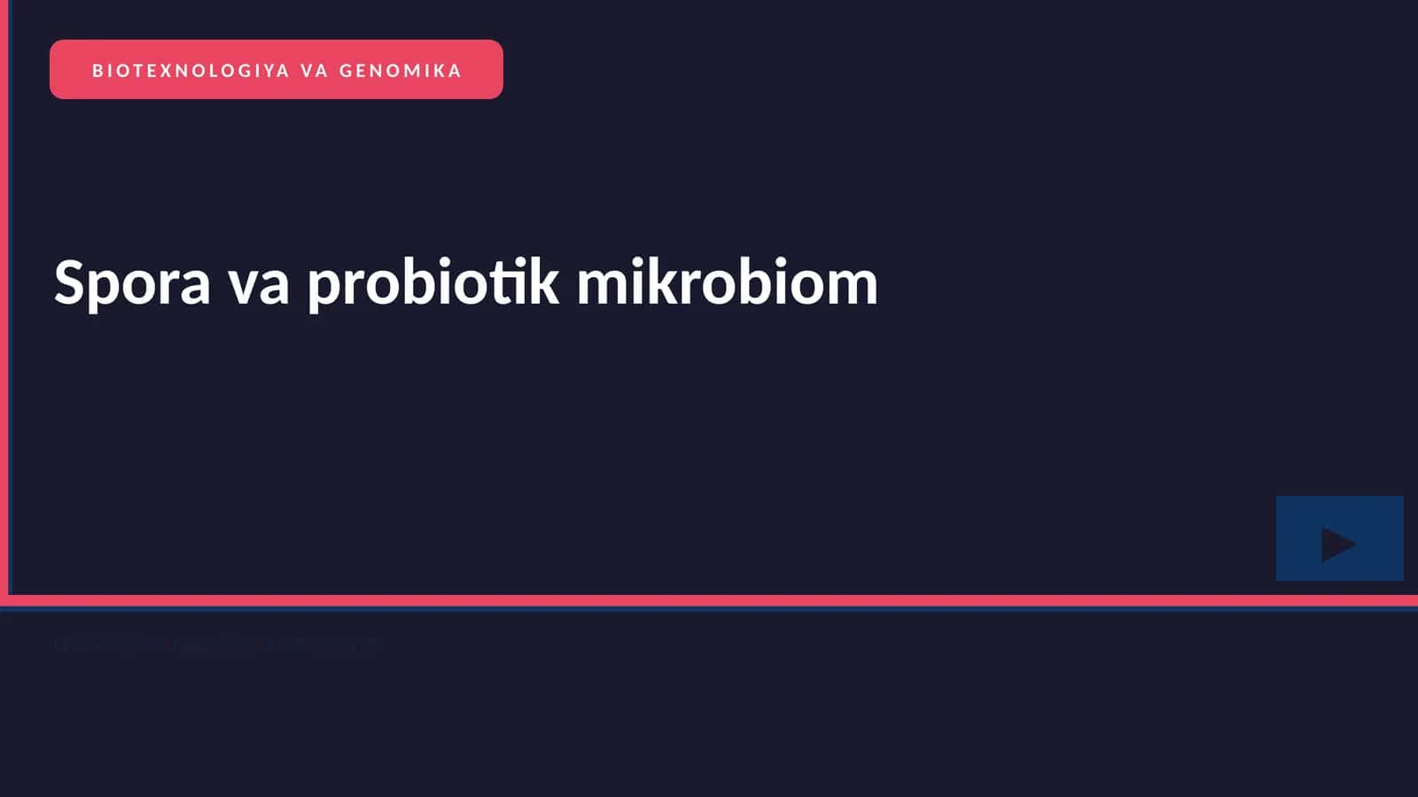 BIOTEXNOLOGIYA VA GENOMIKA