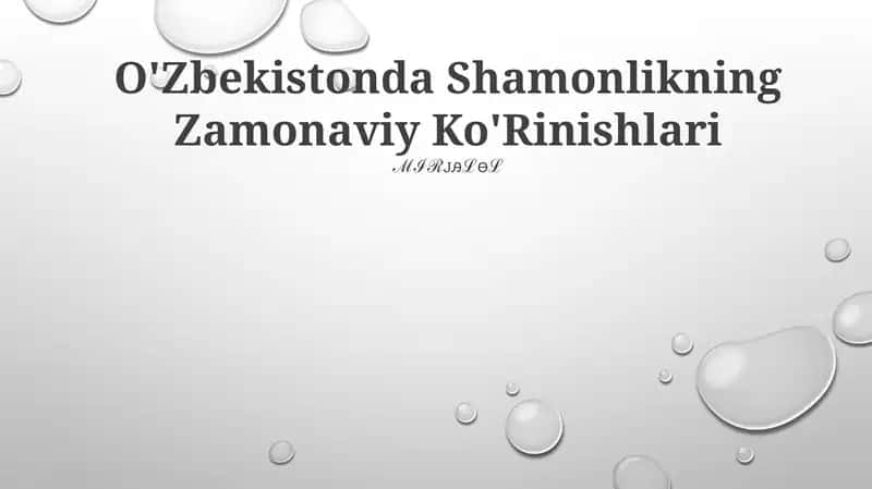 O'zbekistonda Shamonlikning Zamonaviy Ko'Rinishlari