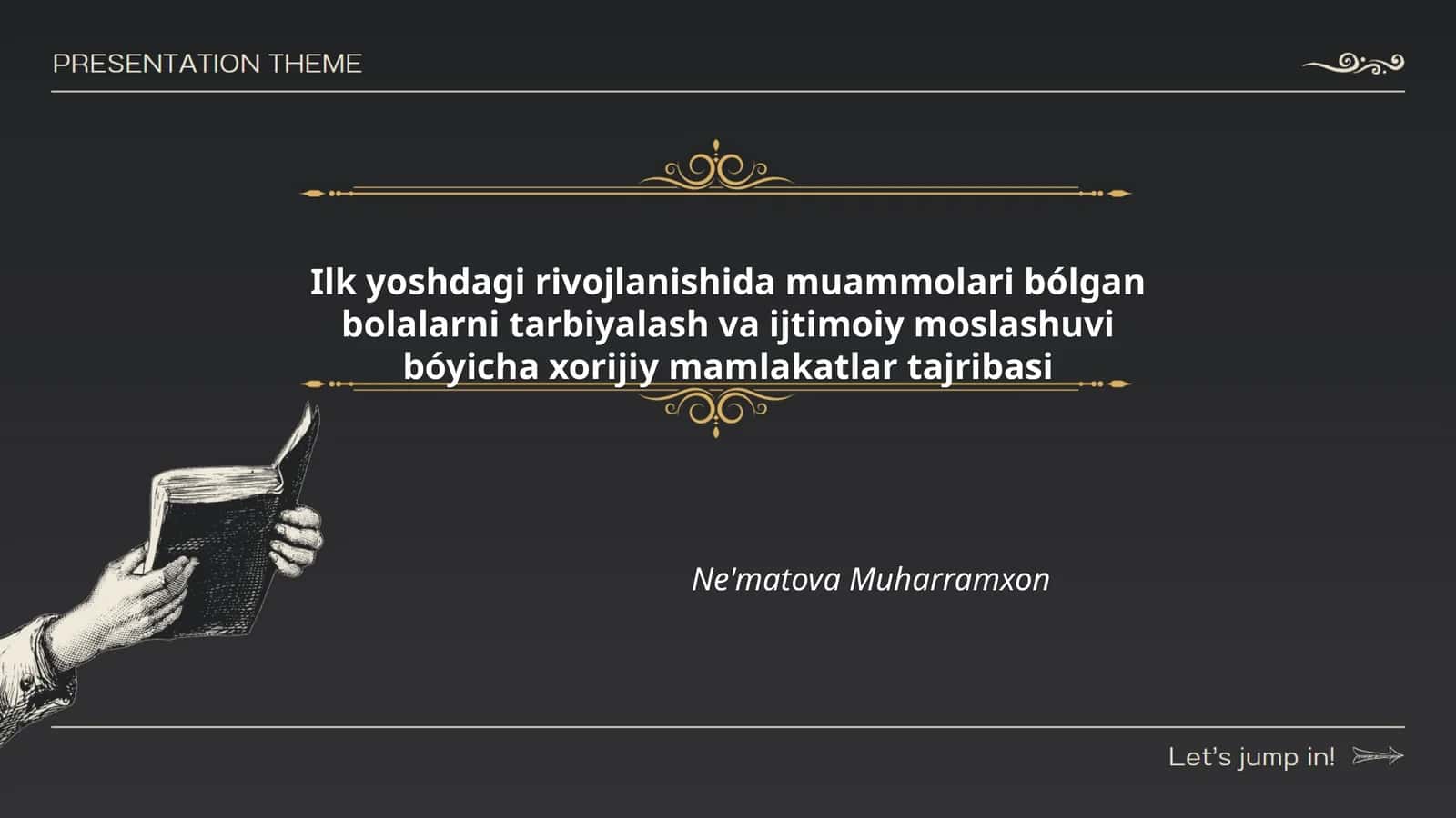 Bolalarni tarbiyalash va ijtimoiy moslashuvi