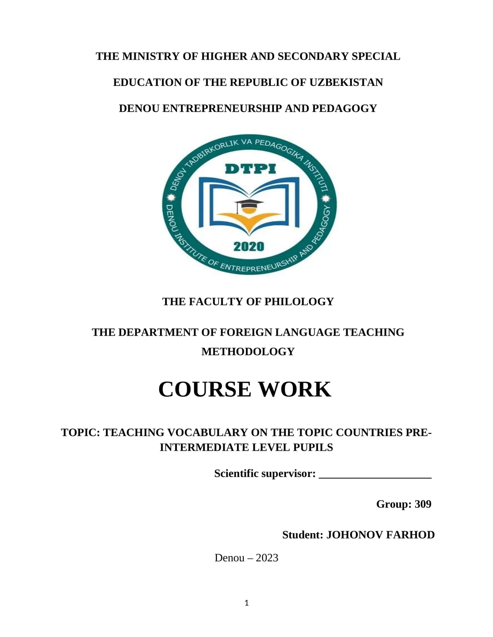COURSE WORK TOPIC: TEACHING VOCABULARY ON THE TOPIC COUNTRIES PRE-INTERMEDIATE LEVEL PUPILS