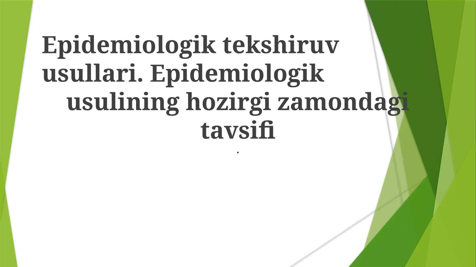 Epidemiologik tekshiruv usullari