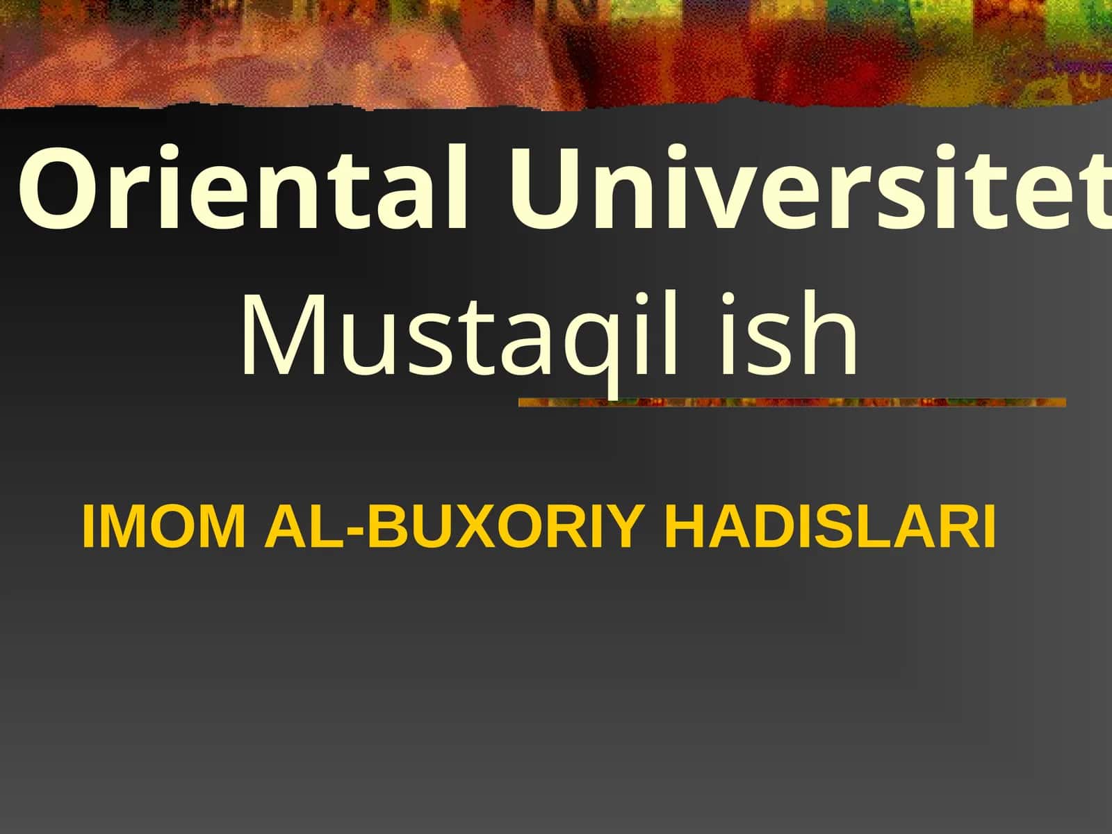 IMOM AL-BUXORIY HADISLARI