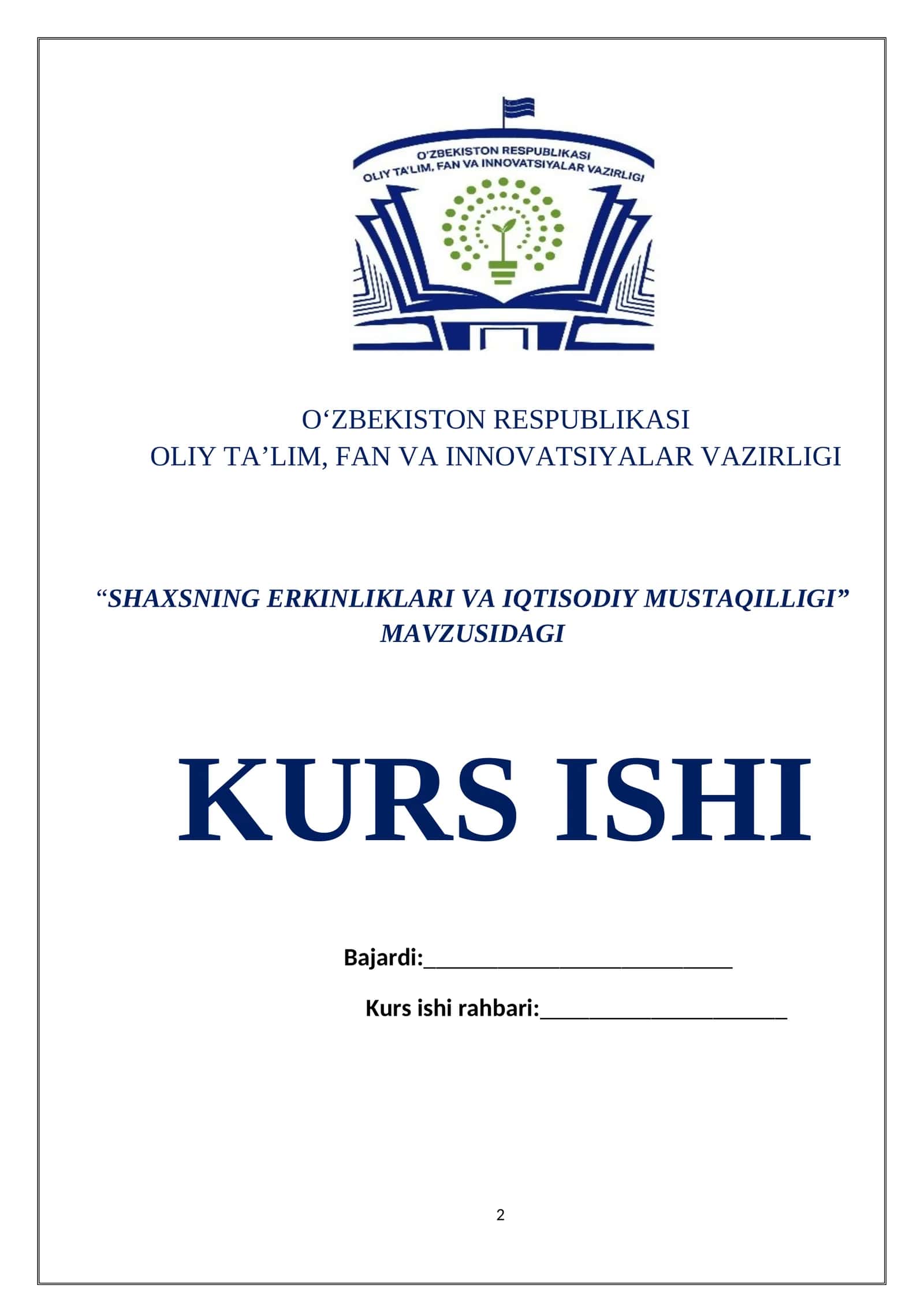 “SHAXSNING ERKINLIKLARI VA IQTISODIY MUSTAQILLIGI” MAVZUSIDAGI KURS ISHI
