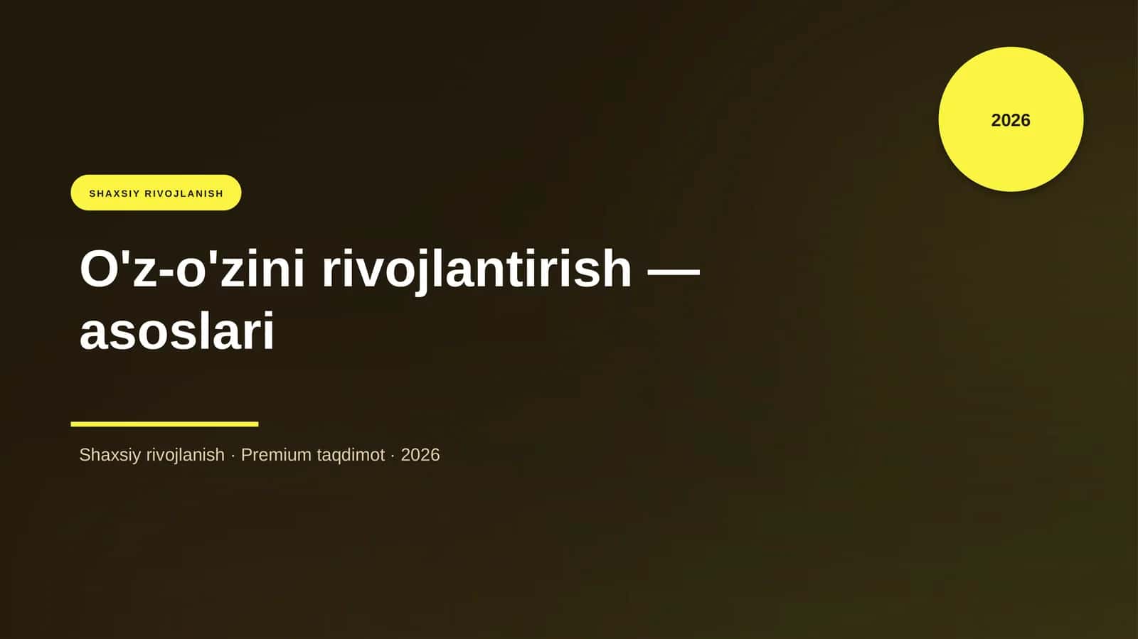 O'z-o'zini rivojlantirish — asoslari