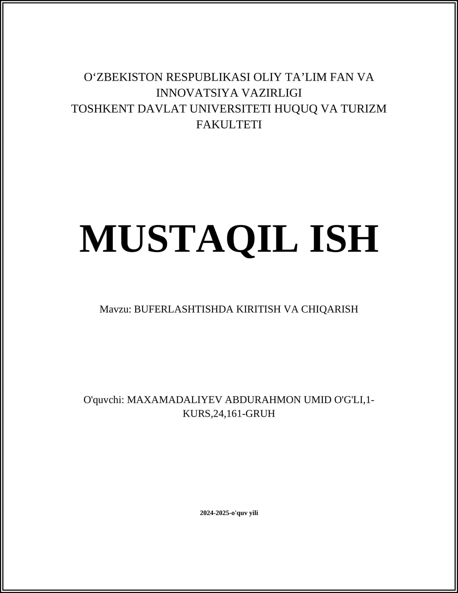BUFERLASHTISHDA KIRITISH VA CHIQARISH